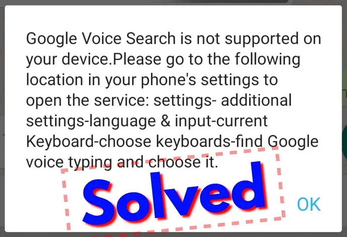 google voice search is not supported on your device